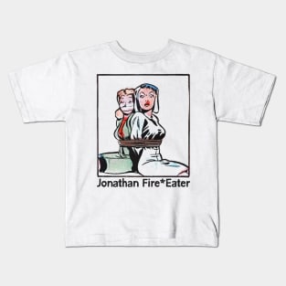 Jonathan Fire*Eater ---- Original Fan Artwork Design Kids T-Shirt